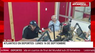 Atlántico en Deportes 16 de Septiembre del 2024 [upl. by Hazmah]