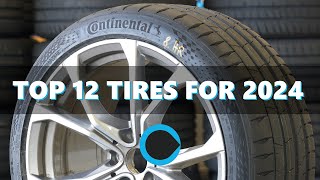 12 of the BEST Tires for 2024 [upl. by Initirb]