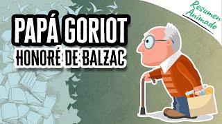 Papá Goriot por Honoré de Balzac  Resúmenes de Libros [upl. by Seigel]