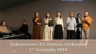 Nabożeństwo KZ Dubicze Cerkiewne 17112024 [upl. by Mord]