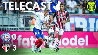 TELECAST  BAHIA 0 X 3 SÃO PAULO  45 MINUTOS [upl. by Nirraj]