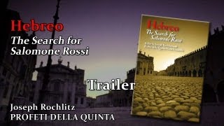 HEBREO The Search for Salomone Rossi 2012 Documentary by Joseph Rochlitz  Promo [upl. by Atikahs359]