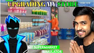 I UPGRADED MY SUPERMARKETStore Upgrade tecnogamerz [upl. by Mcleroy]