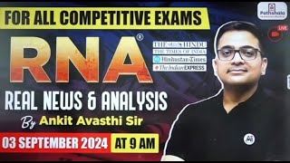 Current Affairs 03 September 2024  Real News and Analysis  Rna by Ankit Awasthi Sir [upl. by Minta]