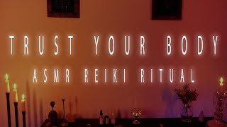 Trust Your Body  Intuition  Capabilities  Physical Repair  Fertility  Reiki Ritual ASMR [upl. by Nuahsak]