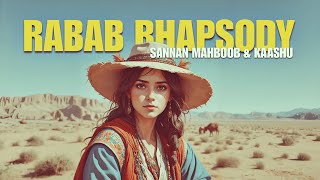 Rabab Rhapsody  Sannan Mahboob amp MeKaashu  Rabab New Dance Music 2024 [upl. by Enylrac]