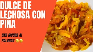 COMO HACER UN DULCE DE LECHOSA CON PIÑA [upl. by Dori]