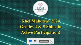 Khel Mahotsav 2024 Grades 4 amp 5 Students Active Participation at NIS  Best CBSE School in Kompally [upl. by Fotina939]