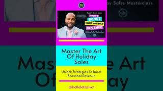 Master the Art of Holiday Sales [upl. by Eilyak848]