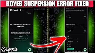 Koyeb Account Suspension Error Fixed [upl. by Norahc]