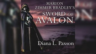 Marion Zimmer Bradleys Sword of Avalon part 1 Diana L Paxson [upl. by Netsirhc]