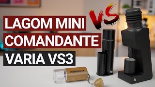 Lagom Mini vs Varia VS3 vs Comandante C40 Coffee Grinder Comparison [upl. by Sloan613]