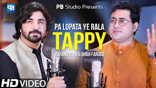 AsfandYar Momand amp Shah Farooq Song Tappy  Pa Lopata Ye Rala  Pashto songs 2022  Pashto Music [upl. by Nylinnej791]