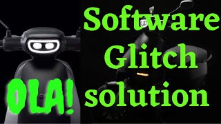 OLA SOFTWARE GLITCH SOLVED [upl. by Hevak]