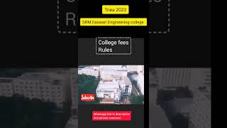 SRM Easwari Engineering college fees  short review  rules tnea2023 srmeaswari srm college [upl. by Hedgcock721]