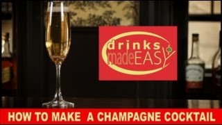 How To Make A Champagne Cocktail  Drinks Made Easy [upl. by Ayo162]