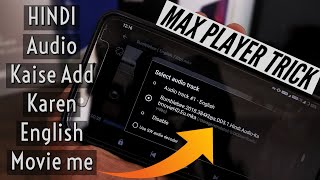 Mx Player 2019 Trick  How to Add Hindi 51 Audio On English Movie [upl. by Yevi]