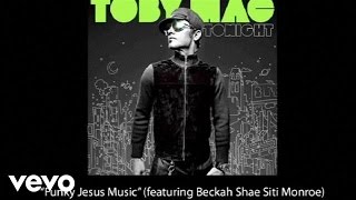 TobyMac  Funky Jesus Music Slideshow With Lyrics [upl. by Daven]