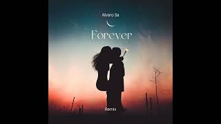 Dj Sithelo forever remix Alvaro Sa [upl. by Weidman]