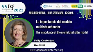 SSIG 2023  La importancia del modelo multistakeholder [upl. by Adama]