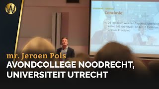 Avondcollege Noodrecht Universiteit Utrecht  mr Jeroen Pols [upl. by Swigart969]