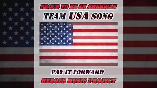 Proud to be an American Team USA Song [upl. by Kcirted]