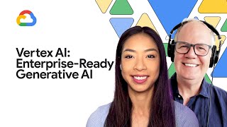 Making Vertex AI the most enterpriseready generative AI platform [upl. by Gulick]