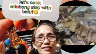 Nagluto ng adobong atay na May balut JOCELYN SANTILLAN VLOGS [upl. by Izaak]