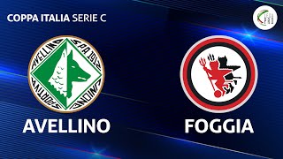 Avellino  Foggia  Coppa Italia Serie C  Secondo Turno  Partita Completa [upl. by Tapes73]