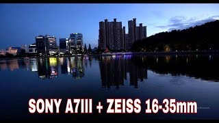 SONY A7III  ZEISS 1635mm f4 Low light Video test  Sony Wide Angle Lens [upl. by Ettevy665]