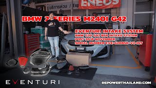 รีวิว กรอง EVENTURI BMW G20 G42 B58 Intake System  EVE G20B58 V2 INT  BMW 2Series M240i G42 [upl. by Aneehsak]