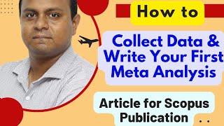 How to Collect Data amp Write a MetaAnalysis Article for ScopusWOS Publication A Real Example Video [upl. by Ellehc]