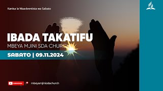 Mbeya Mjini SDA Church IBADA TAKATIFU  SABATO  09112024 [upl. by Emmalynn849]