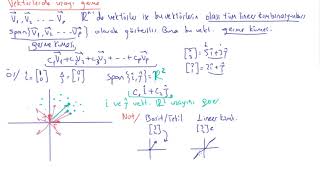10 Lineer cebir  Vektörlerde uzayı germe 1 [upl. by Krock]
