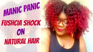 Manic Panic Fuchsia Shock On Natural Hair Demo amp Review [upl. by Ettesoj]