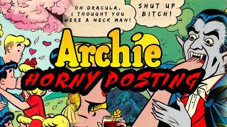 Archie Hornyposting [upl. by Ettenirt]