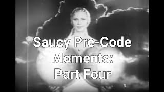 Saucy Moments from PreCode Classic Hollywood Movies Part Four [upl. by Berk]