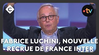 Fabrice Luchini nouvelle recrue de France Inter  C à Vous [upl. by Ahsyla]