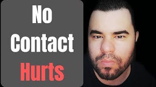 NO CONTACT HURTS  THE NO CONTACT RULE [upl. by Mun]