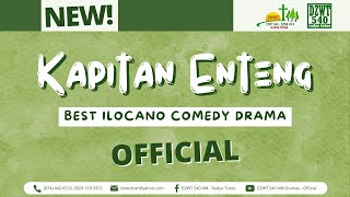 Kapitan Enteng  November 27 2024 DZWTDramasOfficial IlocanoComedyDrama KapitanEntengOfficial [upl. by Annmaria]