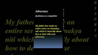 meaning of adversary by Ayant Biseria puneetbiseria [upl. by Ayenat266]