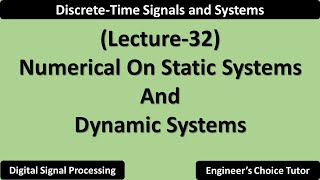 Numerical on Static and Dynamic Systems  Lecture32 [upl. by Clovah705]