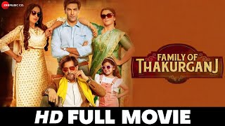 फैमिली ऑफ ठाकुरगंज Family Of Thakurganj  Jimmy Shergill Mahie Gill amp Supriya P  Full Movie 2019 [upl. by Nnayram]