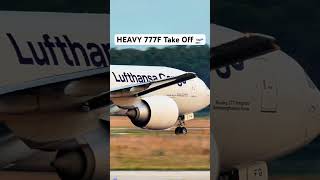 HEAVY Lufthansa Cargo 777F Takeoff [upl. by Haek]