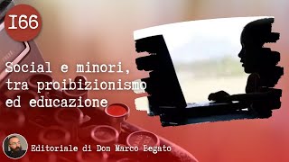 Social e minori tra proibizionismo ed educazione [upl. by Onimixam]