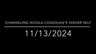 Psychic Reading  Nicola Coughlan’s Higher Self  November 13 2024 [upl. by Adeirf]