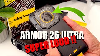 Ulefone Armor 26 Ultra Rugged Smartphone Review SUPER LOUD🔥 [upl. by Judson]