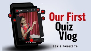 Our First Quiz Vlog Kaun Banega Quizpati [upl. by Arodasi]