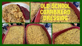 OLD SCHOOL CORNBREAD DRESSINGTHANKSGIVING CORNBREAD DRESSING LIKE MY MOM AND GRANDMA USED TO MAKE [upl. by Eagle]