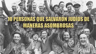 10 PERSONAS QUE SALVARON JUDÍOS de maneras asombrosas durante el HOLOCAUSTO NAZI PARTE 1 [upl. by Chaudoin286]